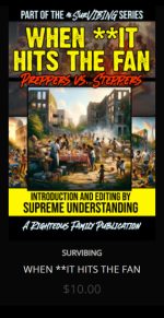 WHEN **IT HITS THE FAN PREPPERS VERSUS STEPPERS  DISASTER AND EMERGENCY GUIDANCE FOR THE WISE  WHY THIS BOOK WAS MADE  This book is a compilation of the BEST info we could find on what it takes to survive most disasters and emergencies in the first 72 hours.    Why? Because the chances are high that you will experience a challenging situation like this within your lifetime, and it’s far better to be prepared and “in the know” than not to be!